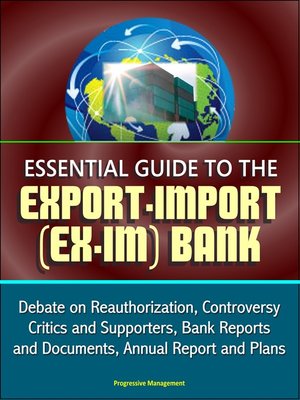 cover image of Essential Guide to the Export-Import (Ex-Im) Bank